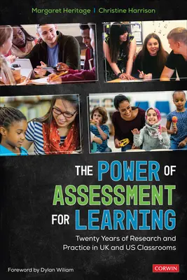 The Power of Assessment for Learning: Dvacet let výzkumu a praxe ve třídách ve Velké Británii a u nás - The Power of Assessment for Learning: Twenty Years of Research and Practice in UK and Us Classrooms