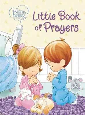 Drahocenné okamžiky: Malá kniha modliteb - Precious Moments: Little Book of Prayers