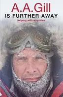 A.A. Gill je dál - A.A. Gill is Further Away