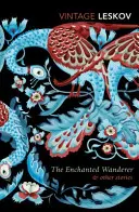 Začarovaný poutník a jiné příběhy - Enchanted Wanderer and Other Stories