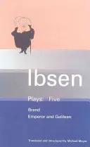 Ibsenovy hry: Císař a Galilejec - Ibsen Plays: 5 - Brand; Emperor and Galilean