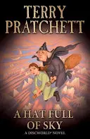 Klobouk plný nebe - (Discworld Novel 32) - Hat Full of Sky - (Discworld Novel 32)