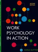 Psychologie práce v praxi - Work Psychology in Action