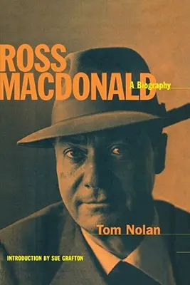 Ross MacDonald: životopis - Ross MacDonald: A Biography