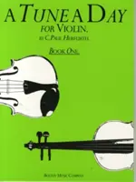 Melodie na den pro housle - kniha první - Tune a Day for Violin Book One