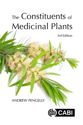 Složky léčivých rostlin - The Constituents of Medicinal Plants