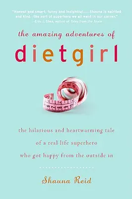 Úžasná dobrodružství Dietgirl - The Amazing Adventures of Dietgirl