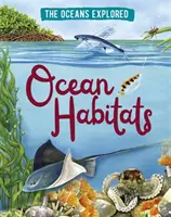 Oceány prozkoumané: Oceánské biotopy - Oceans Explored: Ocean Habitats
