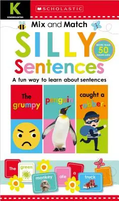 Mix & Match Silly Sentences Kindergarten Workbook (Pracovní sešit pro mateřské školy): Scholastic Early Learners (Pracovní sešit) - Mix & Match Silly Sentences Kindergarten Workbook: Scholastic Early Learners (Workbook)