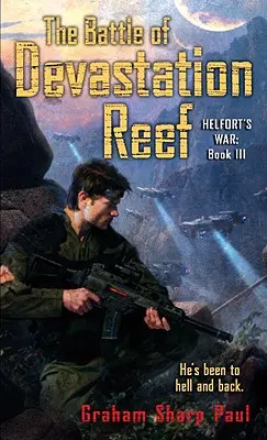 Helfortova válka Kniha 3: Bitva na Zničujícím útesu - Helfort's War Book 3: The Battle of Devastation Reef