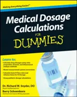 Výpočty lékařských dávek pro hlupáky - Medical Dosage Calculations for Dummies