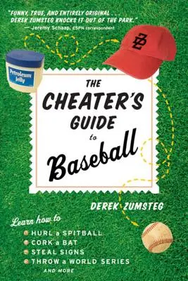 Průvodce podvodníka baseballem - The Cheater's Guide to Baseball