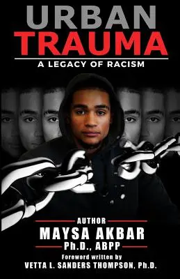 Městské trauma: Dědictví rasismu - Urban Trauma: A Legacy of Racism
