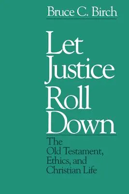 Ať se spravedlnost valí dolů - Let Justice Roll down