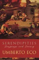 Serendipities - Jazyk a šílenství - Serendipities - Language And Lunacy