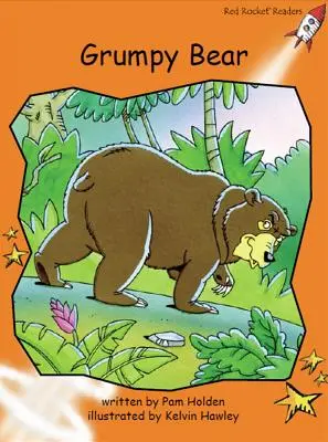Red Rocket Readers - Fluency Level 1 Fiction Set C: Grumpy Bear (Čtenáři s červenou raketou - plynulá úroveň 1) - Red Rocket Readers - Fluency Level 1 Fiction Set C: Grumpy Bear