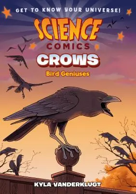 Vědecký komiks: Vrány: Geniální ptáci - Science Comics: Crows: Genius Birds