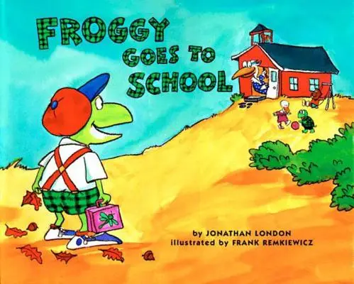 Žabka jde do školy - Froggy Goes to School
