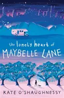 Osamělé srdce Maybelle Laneové - The Lonely Heart of Maybelle Lane