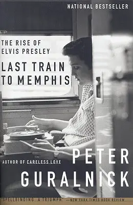 Poslední vlak do Memphisu: Vzestup Elvise Presleyho - Last Train to Memphis: The Rise of Elvis Presley