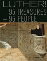Luther!: 95 pokladů - 95 lidí - Luther!: 95 Treasures - 95 People