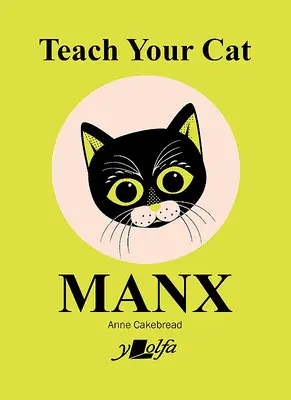 Naučte svou kočku manx - Teach Your Cat Manx