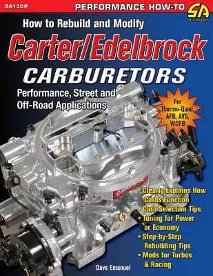 Jak přestavět a upravit karburátory Carter/Edelbrock - How to Rebuild and Modify Carter/Edelbrock Carburetors