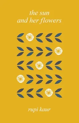 Slunce a jeho květiny - The Sun and Her Flowers