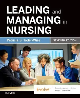 Vedení a řízení v ošetřovatelství - Leading and Managing in Nursing