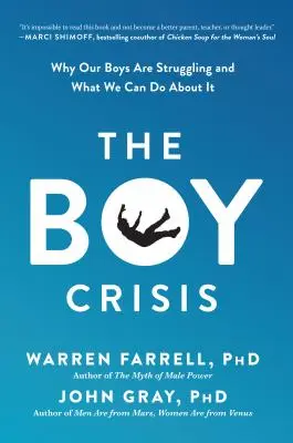 Chlapecká krize: Proč mají naši chlapci problémy a co s tím můžeme dělat? - The Boy Crisis: Why Our Boys Are Struggling and What We Can Do about It