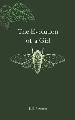 Vývoj dívky - The Evolution of a Girl