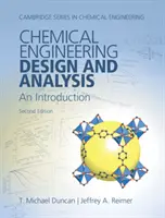 Návrh a analýza chemického inženýrství: Úvod do chemického inženýrství a chemického inženýrství - Chemical Engineering Design and Analysis: An Introduction