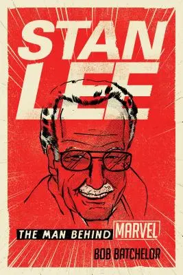 Stan Lee: Muž, který stojí za Marvelem - Stan Lee: The Man Behind Marvel