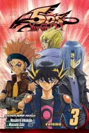Yu-Gi-Oh! 5d's, Vol. 3, 3 [s obchodní kartou] - Yu-Gi-Oh! 5d's, Vol. 3, 3 [With Trading Card]