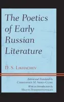 Poetika rané ruské literatury - The Poetics of Early Russian Literature
