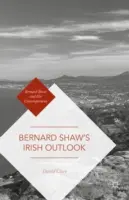 Bernard Shaw's Irish Outlook