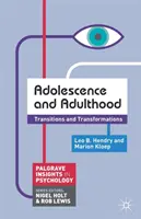 Dospívání a dospělost: Dospívání a dospívání: přechody a proměny - Adolescence and Adulthood: Transitions and Transformations
