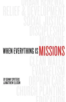 Když je všechno misie - When Everything Is Missions
