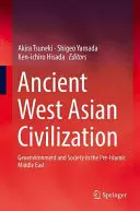 Starověká západoasijská civilizace: Geoenvironment and Society in Pre-Islamic Middle East (Geoenvironment a společnost na předislámském Blízkém východě) - Ancient West Asian Civilization: Geoenvironment and Society in the Pre-Islamic Middle East