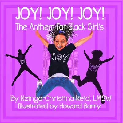 Radost! Radost! Radost! Hymna pro černé dívky - Joy! Joy! Joy! The Anthem for Black Girls