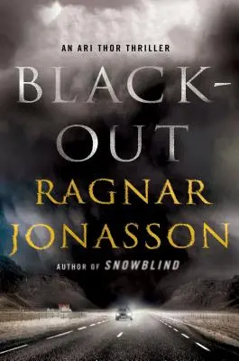 Výpadek proudu: Thriller Ariho Thora - Blackout: An Ari Thor Thriller