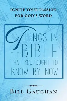Věci z Bible, které byste už měli znát - Things in the Bible That You Ought to Know by Now
