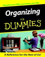 Organizování pro blbce - Organizing for Dummies