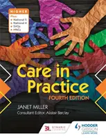 Péče v praxi vyšší, čtvrté vydání - Care in Practice Higher, Fourth Edition