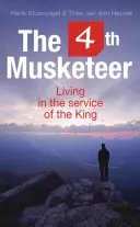 Čtvrtý mušketýr: Život ve službách krále - The 4th Musketeer: Living in the Service of the King