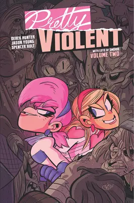 Pretty Violent, díl 2 - Pretty Violent, Volume 2