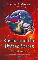 Rusko a Spojené státy - kontrola zbrojení - Russia & the United States - Arms Control