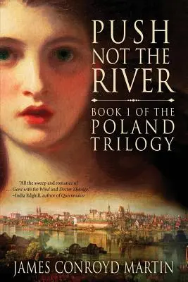 Netlačte na řeku (The Poland Trilogy Book 1) - Push Not the River (The Poland Trilogy Book 1)