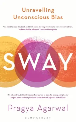 Sway: Odhalování nevědomých předsudků - Sway: Unravelling Unconscious Bias