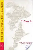 1 Enoch: Překlad Hermeneia - 1 Enoch: The Hermeneia Translation